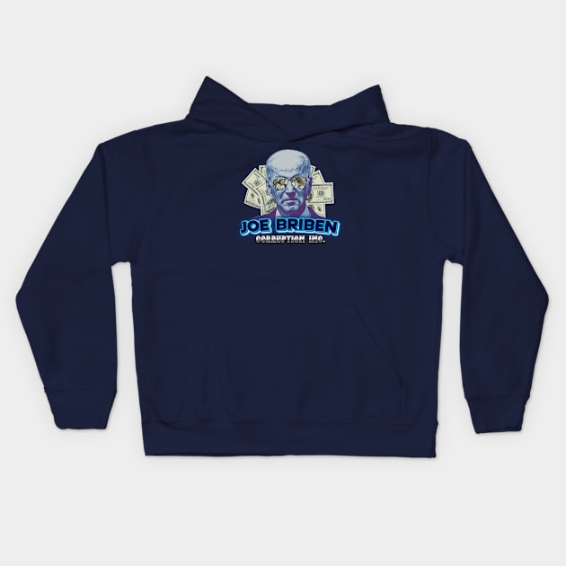 Joe Briben Corruption inc. Kids Hoodie by ILLannoyed 